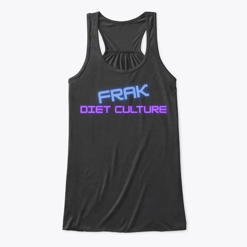 Frak Diet Culture 